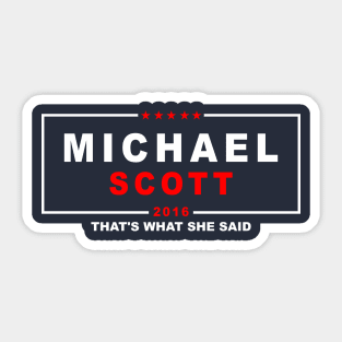 MICHAEL SCOTT 2016 THAT'S WHAT SHE SAID THE OFFICE Sticker